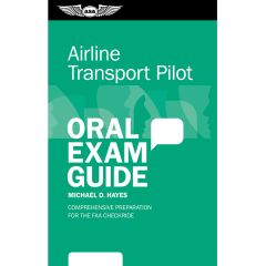 Oral Exam Guidebook: Aircraft Transport Pilot (Current Edition)